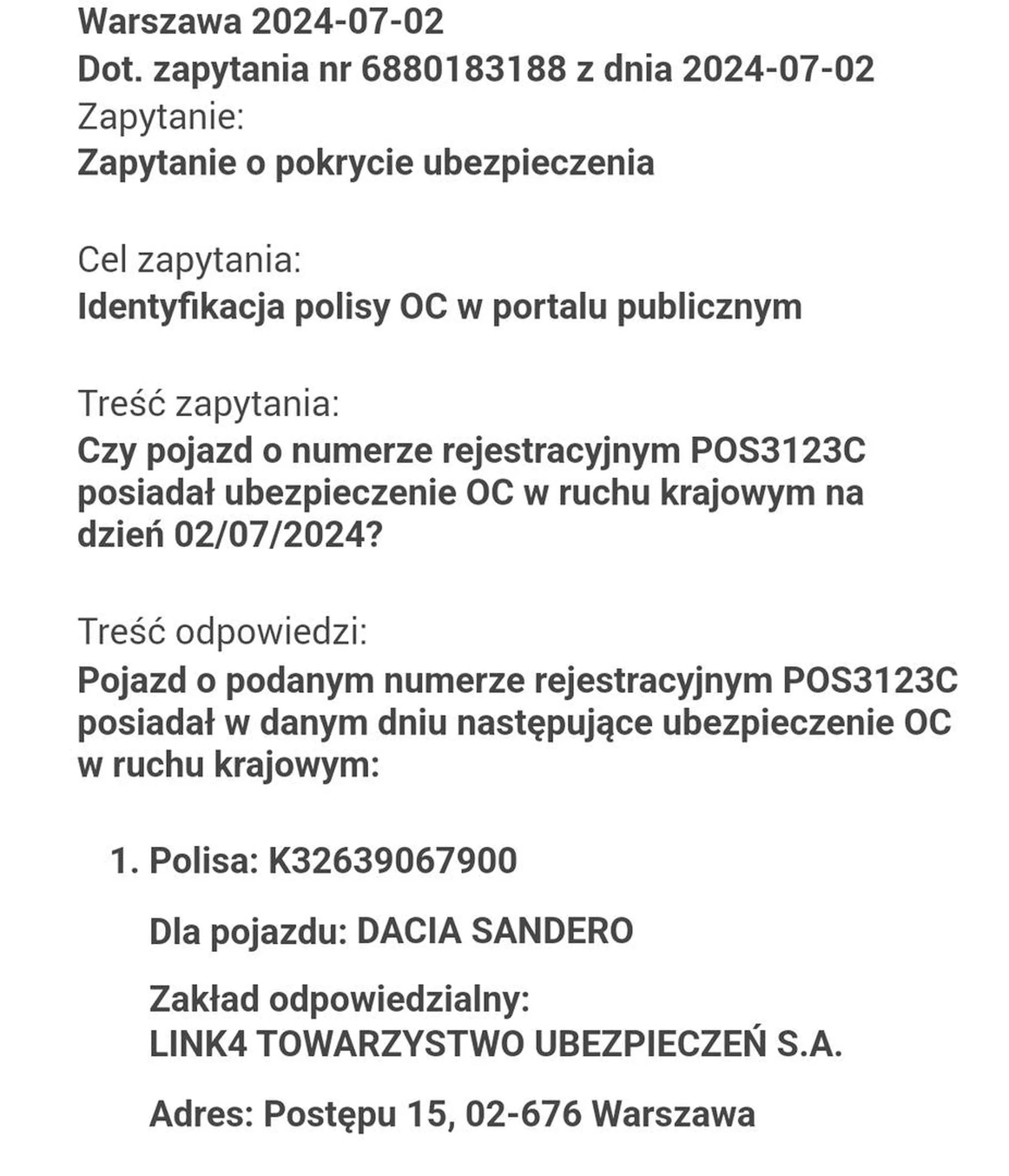 Państwu na wakacjach w Krynicy Morskiej gratuluję fantazji. Wspaniała Dacia Sandero. Za to jest KK: Art. 306c Kodeksu Karnego stanowi: §  1. Kto dokonuje zaboru tablicy rejestracyjnej pojazdu mechanicznego, umożliwiającej dopuszczenie tego pojazdu do ruchu na obszarze Rzeczypospolitej Polskiej, albo w celu użycia za autentyczną tablicę rejestracyjną pojazdu mechanicznego podrabia lub przerabia, podlega karze pozbawienia wolności od 3 miesięcy do lat 5. §  2. Tej samej karze podlega, kto używa tablicy rejestracyjnej pojazdu mechanicznego nieprzypisanej do pojazdu, na którym ją umieszczono, albo używa jako autentycznej podrobionej lub przerobionej tablicy rejestracyjnej pojazdu mechanicznego.